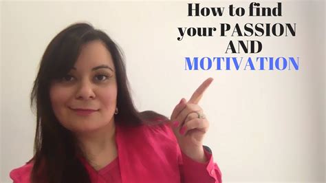 How To Find Your Passion And Motivation Youtube