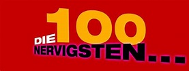 Die 100 nervigsten... (TV Series 2002– ) - IMDb