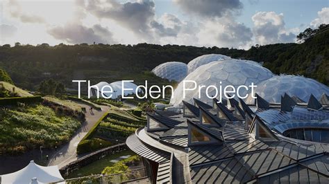 The Eden Project Youtube