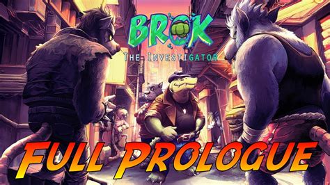 Brok The Investigator Prologue Full Gameplay Walkthrough Full