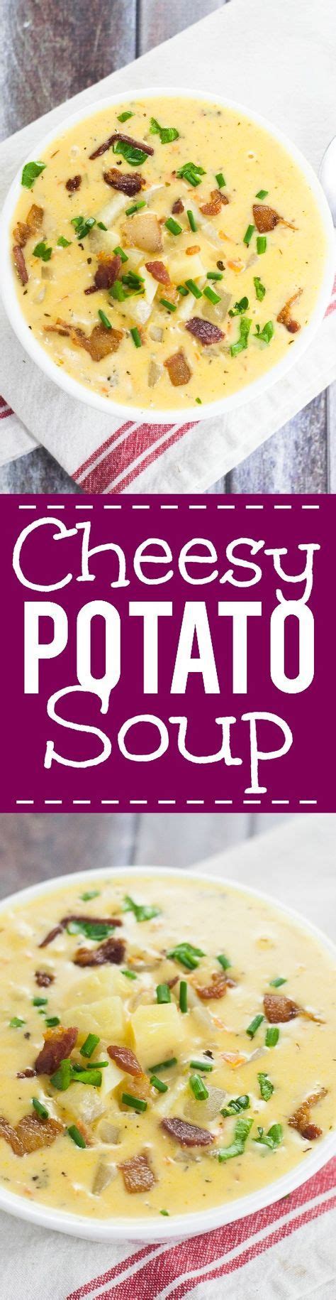 Cheesy Potato Soup Recipe Warm And Creamy Cheesy Potato Soup Recipe