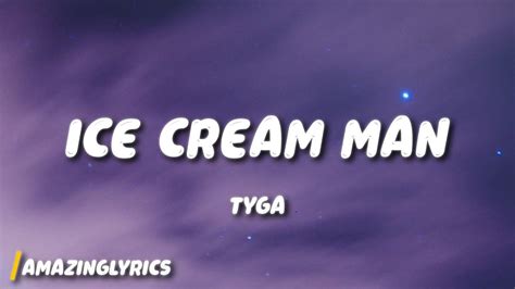 tyga ice cream man sped up tiktok remix youtube