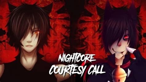 Nightcore Courtesy Call Youtube