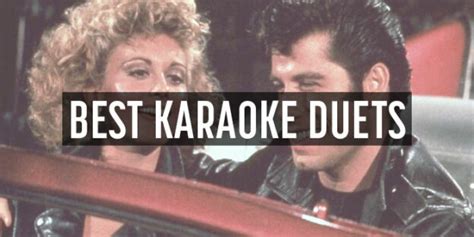 27 best karaoke duet songs male female or both girls
