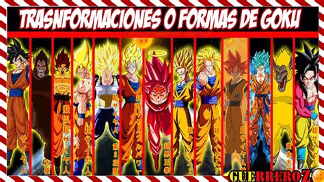 Todas Las Transformaciones De Goku Explicado Youtube