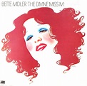 The divine miss m - Bette Midler (アルバム)