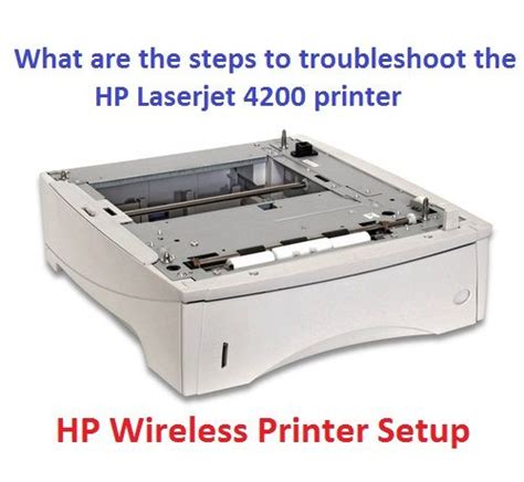It is a product of hp and is one of the basic needs of a busy company. What are the steps to troubleshoot the HP Laserjet 4200 printer? | Wireless printer, Printer, Hp ...