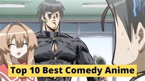 Top 10 Best Comedy Anime Recommendations Theversatileblogging