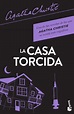 La casa torcida - Agatha Christie | PlanetadeLibros