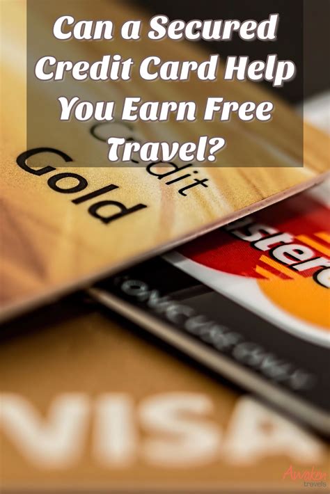 The simple solution is that if you know that you. Can a Secured Credit Card Help You Earn Free Travel ...