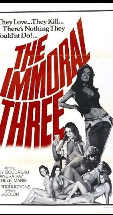 The Immoral Three Photo Gallery Imdb