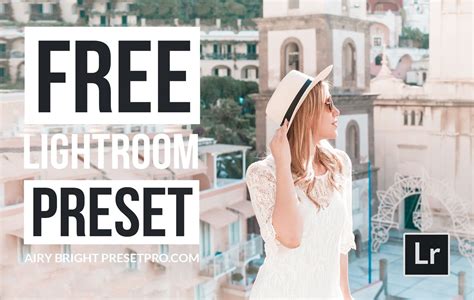You can create a free account now. Free Lightroom Preset | Airy Bright - Presetpro.com