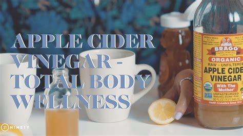 Apple Cider Vinegar Full Body Wellness Youtube