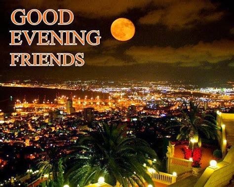 Good Evening Images, Good Evening Message Wallpapers, Good Evening Pictures, Good Evening Friend ...