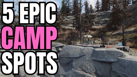 Fallout 76 Best Camp Locations Top 5 Spots Part 15 Youtube