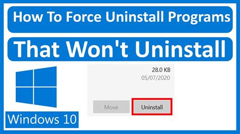 How To Force Uninstall Programs That Wont Uninstall In Windows 10