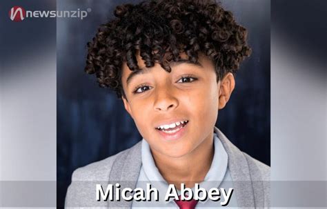 Who Is Micah Abbey Wiki Age Height Parents Ethnicity Girlfriend