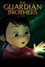 The Guardian Brothers (2016) - Posters — The Movie Database (TMDB)