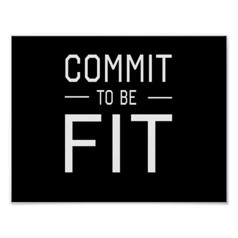 Commit To Be Fit Poster Zazzle Fitness Motivation Quotes