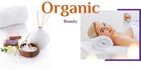 Organic Beauty The Ultimate Guide To Organic Skin Care For Natural