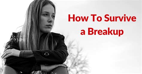 How To Survive A Breakup — Loveagain Blog