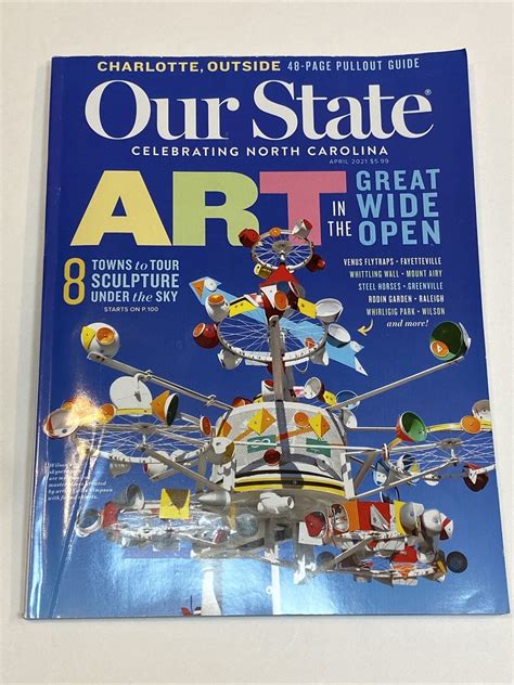 Our State Celebrating North Carolina Magazine April 2021 Sculpture Art