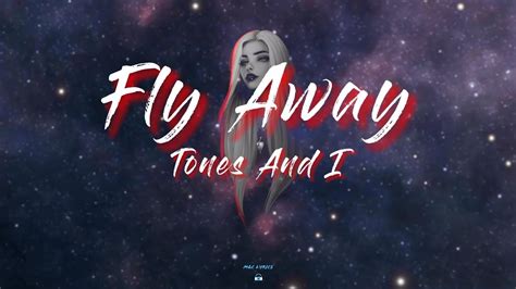 Fly Away Lyrics Tones And I Youtube