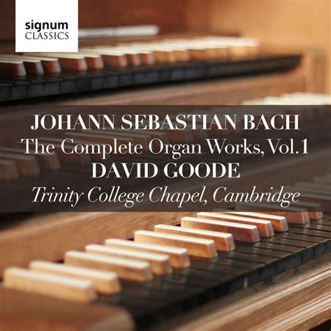 Bach The Complete Organ Works Vol 1 Johann Sebastian Bach Qobuz