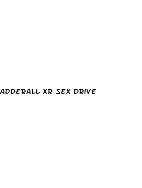 Adderall Xr Sex Drive Willow Bend Hunt Club