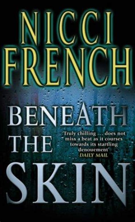 Beneath the Skin by Nicci French