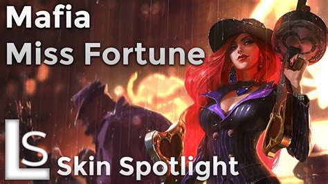 Mafia Miss Fortune Skin Spotlight Crime City Collection League Of
