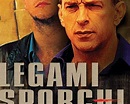 Legami sporchi (2005) - Film - Movieplayer.it