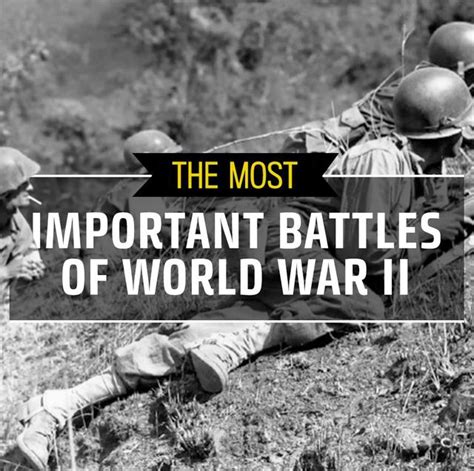 The 20 Most Important Battles Of World War Ii