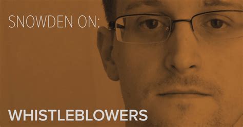 Snowden On Whistleblowers