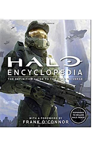 Halo Encyclopedia The Definitive Guide To The Halo Universe By Dk