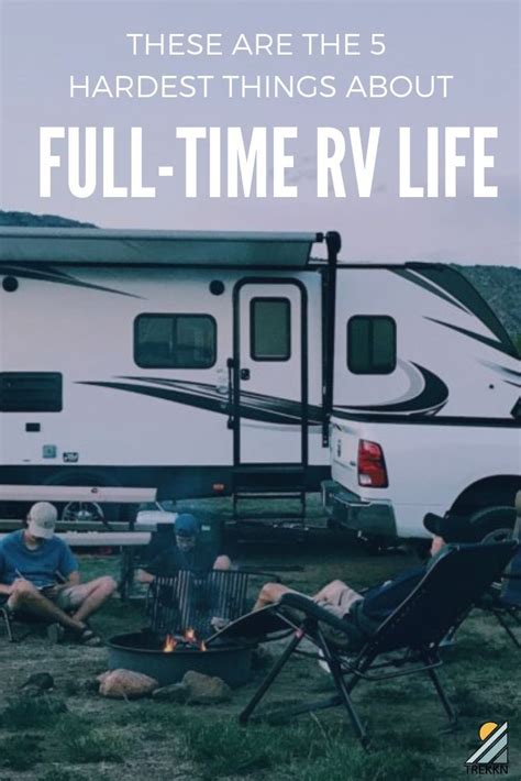 Are There Hard Things When It Comes To Full Time Rving Most Definitely