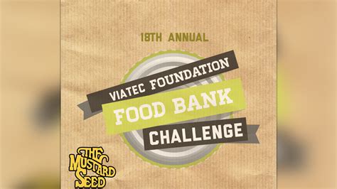 We've come together to go further than plates and pantries. 2020 VIATEC Foundation Food Bank Challenge by The Mustard ...