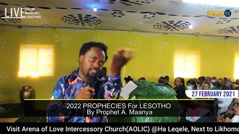 Lesotho🇱🇸 Prophecies For 2022 By Prophet A Maanya Youtube