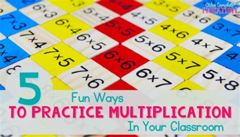 5 Fun And Entertaining Ways To Practice Multiplication Facts In The