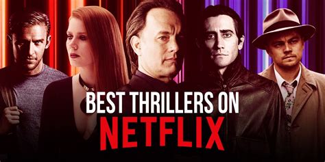Best Thriller Movies On Netflix 2024 Usa Dolli Miranda