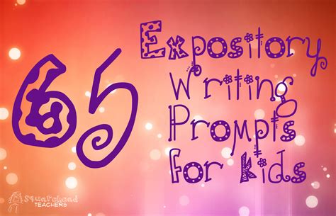 65 Expository Prompts For Kids Squarehead Teachers