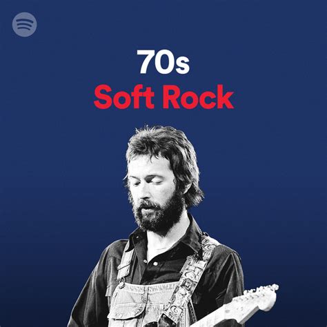 70s Soft Rock Spotify Playlist