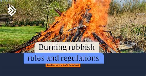 Burning Rubbish Tips And Rules For Safe Bonfires