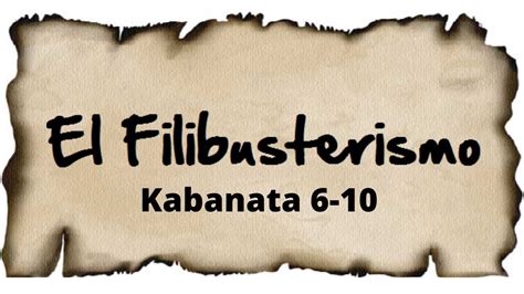 Kabanata 6 10 El Filibusterismo Buod I Dammys Educational Vlog Youtube