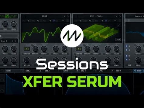 Sessions Xfer Serum Youtube