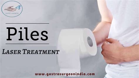 Laser Treatment For Piles In Hyderabad Symptoms Of Piles Gastro