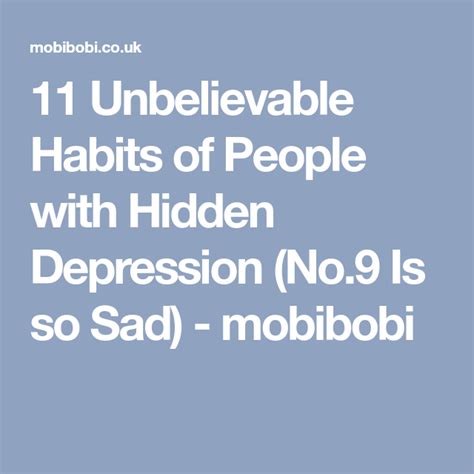 11 Unbelievable Habits Of People With Hidden Depression №9 Is So Sad