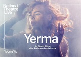 NATIONAL THEATRE LIVE - ENCORE SCREENING - YERMA, Skye Bridge Studios ...