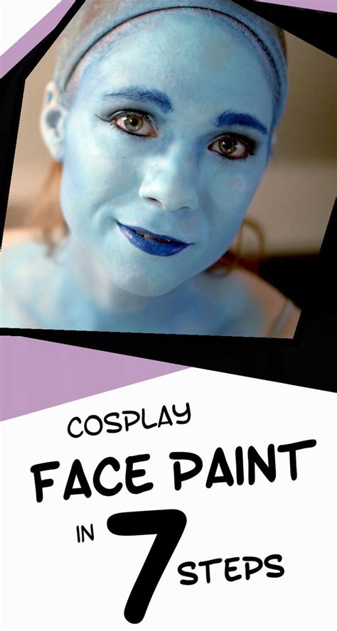 7 Steps To Apply Cosplay Face Paint Artofit