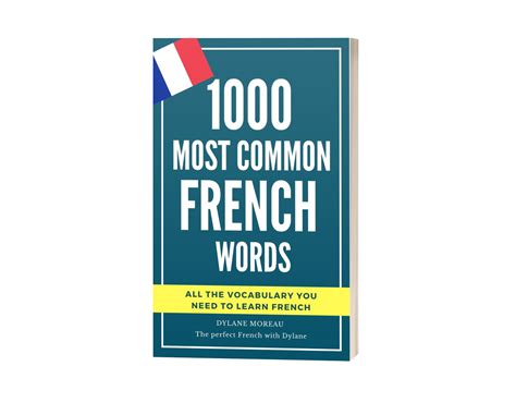 1000 most common French words | The perfect French with Dylane